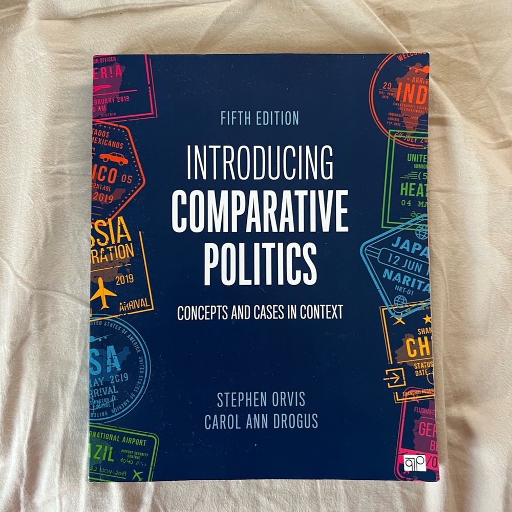 Introducing Comparative Politics 5th Edition by Stephen Orvis, Carol Ann Drogus